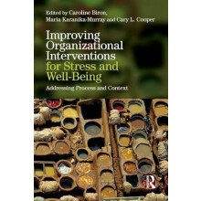 Improving Organizational Interventions For Stress and WellBeing Addres