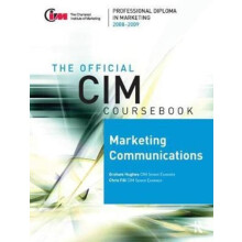 CIM Coursebook 0809 Marketing Communications by Chris Fill Hardcover B
