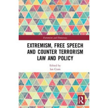 Extremism book Speech and CounterTerrorism Law and Policy Hardcover Bo