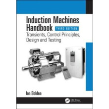 Induction Machines Handbook Transients Control Principles Design and T