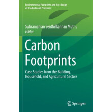 Carbon Footprints Case Studies from the Building Household and Agricul