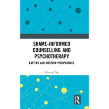 Shameinformed Counselling and Psychotherapy Eastern and Western Perspe