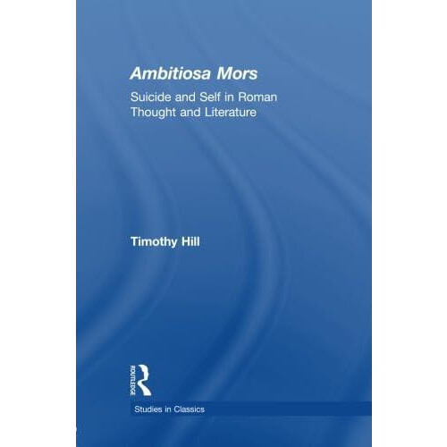 Ambitiosa Mors by T. D. Hill Paperback Book