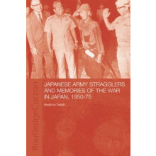 Japanese Army Stragglers and Memories of the War in Japan 195075 by Be