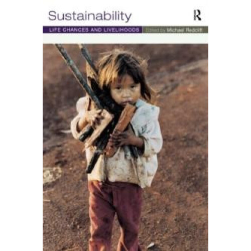 Sustainability Life Chances and Livelihoods Paperback Book