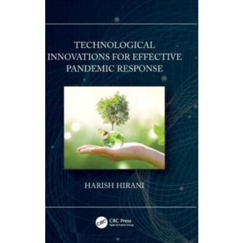 Technological Innovations for Effective Pandemic Response by Harish Hi