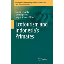 Ecotourism and Indonesias Primates Hardcover Book