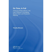 On Time In Full Achieving Perfect Delivery with Lean Thinking in Purch