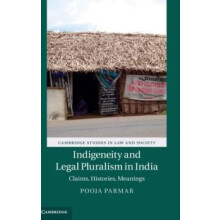 Indigeneity and Legal Pluralism in India by Pooja Parmar Hardcover Boo