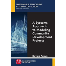 A Systems Approach to Modeling Community Development Projects by Berna