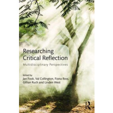 Researching Critical Reflection Multidisciplinary Perspectives Paperba