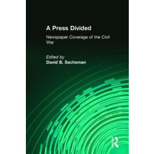 Press Divided by David B. Sachsman Paperback Book