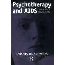 Psychotherapy And AIDS by Lucy A. Wicks Paperback Book