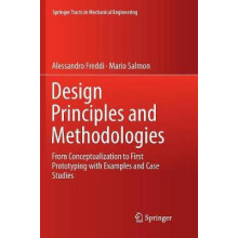 Design Principles and Methodologies From Conceptualization to First Pr