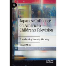 Japanese Influence on American Childrens Television Transforming Satur