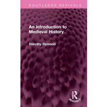 Introduction to Medieval History by Dorothy Dymond Hardcover Book