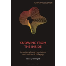 Knowing from the Inside CrossDisciplinary Experiments with Matters of