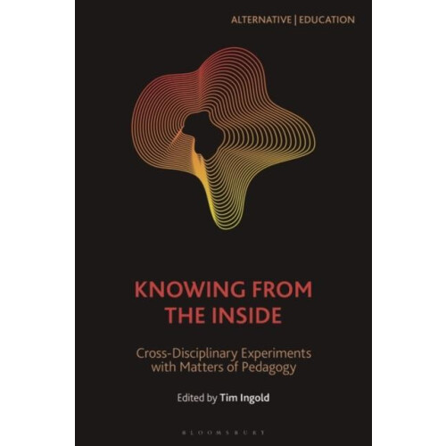 Knowing from the Inside CrossDisciplinary Experiments with Matters of