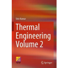 Thermal Engineering Volume 2 by Shiv Kumar Paperback Book
