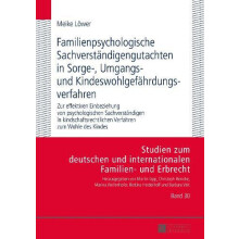 Familienpsychologische Sachverstaendigengutachten in Sorge Umgangs und
