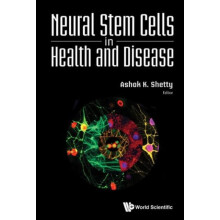 NEURAL STEM CELLS IN HEALTH AND DISEASE by SHETTY ASHOK K Hardcover Bo