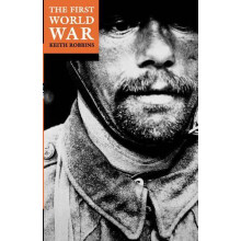 The First World War by Keith Robbins Paperback Book