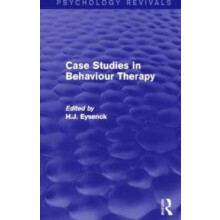 Case Studies in Behaviour Therapy Psychology Revivals Hardcover Book