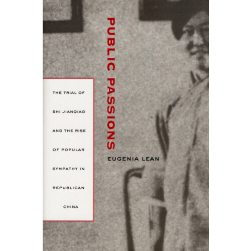 Public Passions by Eugenia Lean Hardcover Book