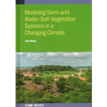 Modeling Semiarid WaterSoilVegetation Systems by Xixi Wang Hardcover B