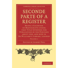 Seconde Parte of a Register Being a Calendar of Manuscripts Under That