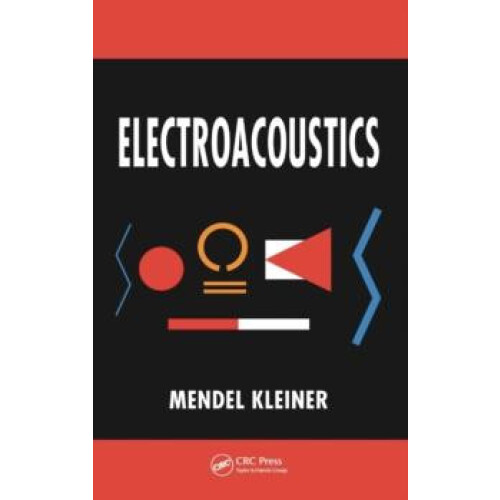Electroacoustics by Mendel Kleiner Hardcover Book