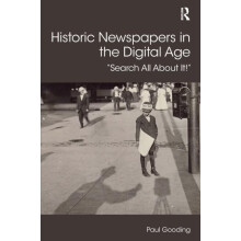 Historic Newspapers in the Digital Age Search All About It by Paul Goo