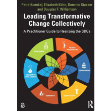 Leading Transformative Change Collectively A Practitioner Guide to Rea