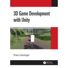 3D Game Development with Unity by Franz Lanzinger Paperback Book