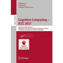 Cognitive Computing ICCC 2021 5th International Conference Held as Par