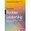 Positive Leadership Using Positive Psychology for a Better Workplace C 1
