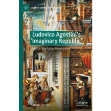 Ludovico Agostinis Imaginary Republic Utopia in the Italian Renaissanc