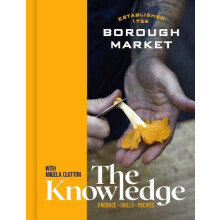 Borough Market The Knowledge by Angela Clutton Hardcover Book