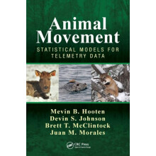 Animal Movement Statistical Models for Telemetry Data by Mevin B. Hoot