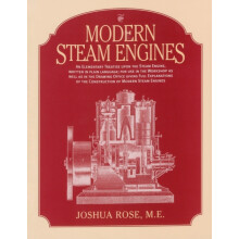 Modern Steam Engines an Elementary Treatise Upon the Steam Engine Writ