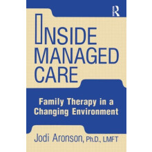 Inside Managed Care by Judi Aronson Paperback Book