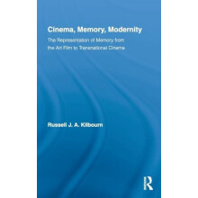 Cinema Memory Modernity The Representation of Memory from the Art Film