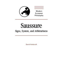 Saussure Signs System and Arbitrariness by David Holdcroft Hardcover B