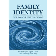 Family Identity Ties Symbols and Transitions by Vittorio Cigoli Paperb