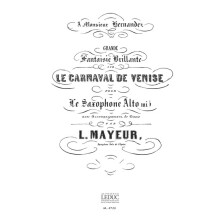 A. Mayeur : A. Mayeur: Le Carnaval de Venise, Fantaisie - Saxophone Alto et Piano - Conducteur - AL08729 - 9790046087295
