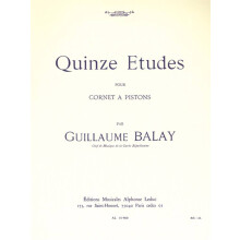 Guillaume Balay : 15 Etudes pour cornet Ă pistons - Conducteur - AL14960 - 9790046149603