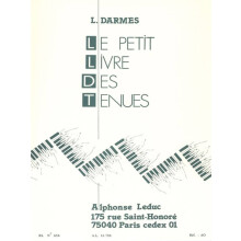 L. Darmes : Le Petit Livre Des Tenues pour piano - Piano - AL16788 - 9790046167881