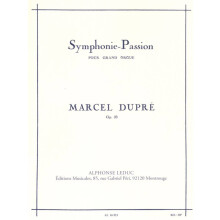 Marcel Dupré : Symphonie-Passion, Op. 23 (Organ) - Orgue - AL16921 - 9790046169212