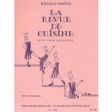 Bohuslav Martinu : La Revue De Cuisine - Suite pour Orchestre - Orchestre - Set d'ouvrages - AL17700 - 9790046177002