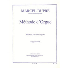 Marcel Dupré : Methode D'Orgue - Orgue - AL17238 - 9790046172380